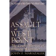 Assault at West Point, The Court Martial of Johnson Whittaker