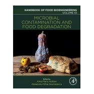 Microbial Contamination and Food Degradation
