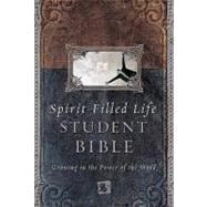 Spirit Filled Life Student Bible: Growing In The Power Of The Word, New King James Version, Bonded Leather