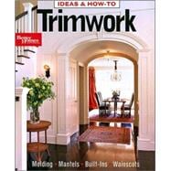 Trimwork Ideas and How-to
