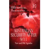 Australian Security After 9/11: New and Old Agendas