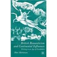 British Romanticism and Continental Influences