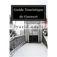 Guide Touristique De Guenzet