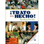 ¡Trato Hecho! : Spanish for Real Life