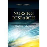 Nursing Research A Qualitative Perspective