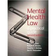 Mental Health Law 2EA Practical Guide