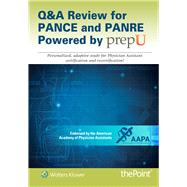 Q&A Review for PANCE and PANRE Powered by prepU