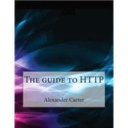 The Guide to Http