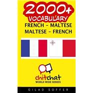 2000+ French - Maltese, Maltese - French Vocabulary