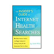 Insider's Guide to Internet Health Searches
