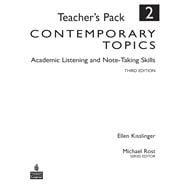 Contemporary Topics 2 Academic Listening and Note-Taking Skills, Teacher's Pack