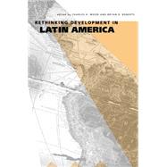 Rethinking Development In Latin America