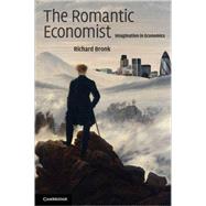 The Romantic Economist: Imagination in Economics