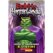 Escalofríos HorrorLandia #11: Escape de HorrorLandia (Escape from HorrorLand) (Spanish language edition of Goosebumps HorrorLand #11: Escape From HorrorLand)