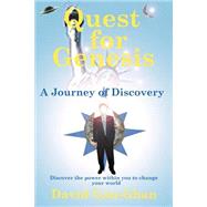 Quest for Genesis : A Journey of Discovery