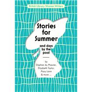Stories for Summer And Days by the Pool