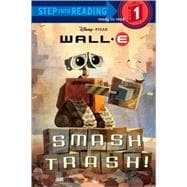 Smash Trash! (Disney/Pixar WALL-E)