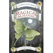 Llewellyn's 2013 Magical Almanac : Practical Magic for Everyday Living