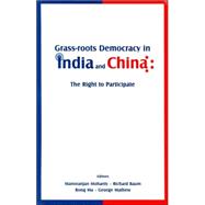 Grass-Roots Democracy in India and China : The Right to Participate