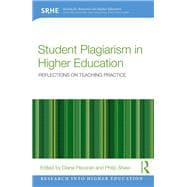 Plagiarism in Higher Education: Reflections on teaching practice