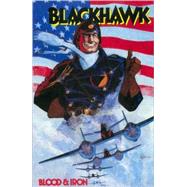 Blackhawk: Blood and Iron