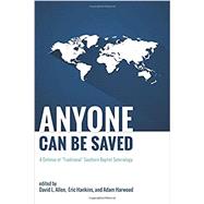 Anyone Can Be Saved: A Defense of 