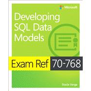 Exam Ref 70-768 Developing SQL Data Models