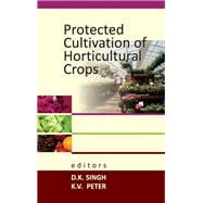 Protected Cultivation of Horticultural Crops