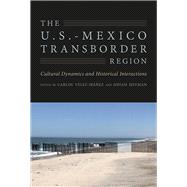 The U.S.-Mexico Transborder Region