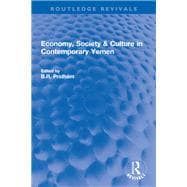 Economy, Society & Culture in Contemporary Yemen