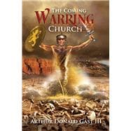 The Coming Warring Church
