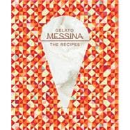 Gelato Messina The Recipes