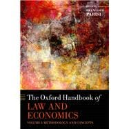 The Oxford Handbook of Law and Economics Volume I: Methodology and Concepts