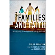 Families and Faith How Religion is Passed Down across Generations