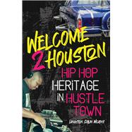 Welcome 2 Houston