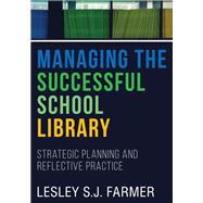 Managing the Successful School Library