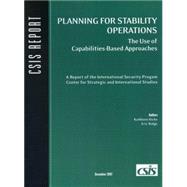 Planning for Stability Operations The Use of Capabilities-Based Approaches