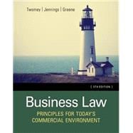 Business Law Principles for Today's Commercial Environment