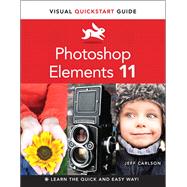Photoshop Elements 11 Visual QuickStart Guide