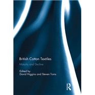 British Cotton Textiles: Maturity and Decline