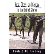 Race, Class, and Gender in the United States : An Integrated Study,9780716755159