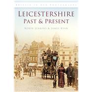 Leicestershire Past & Present