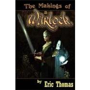 The Makings of a Warlock