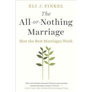 The All-or-Nothing Marriage
