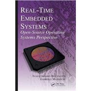 Real-Time Embedded Systems: Open-Source Operating Systems Perspective