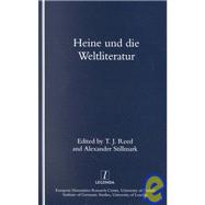 Heine Und Die Weltliteratur