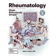 Rheumatology Made Ridiculously Simple