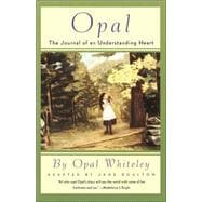 Opal The Journal of an Understanding Heart