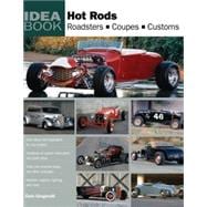 Hot Rods Roadsters, Coupes, Customs