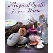 Magical Spells for Your Home